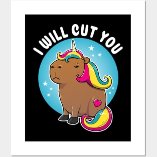 I will cut you Cartoon Capybara Unicorn Posters and Art